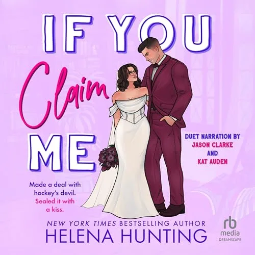 If You Claim Me By Helena Hunting
