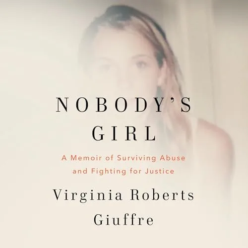 Nobody's Girl By Virginia Roberts Giuffre