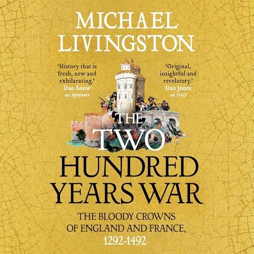 The Two Hundred Years War By Dr Michael Livingston