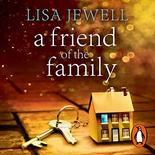 A Friend of the Family By Lisa Jewell