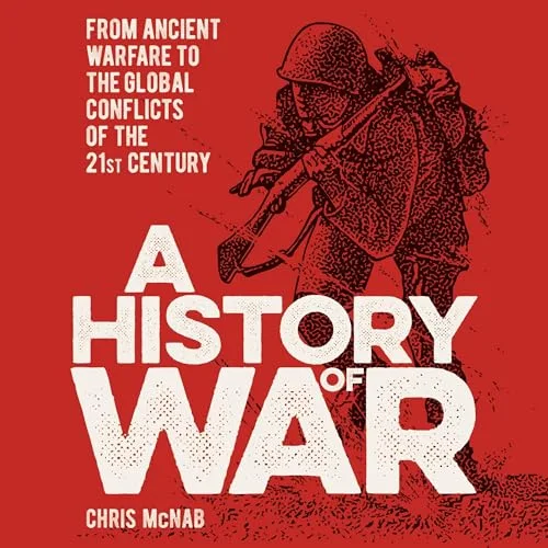 A History of War By Chris McNab