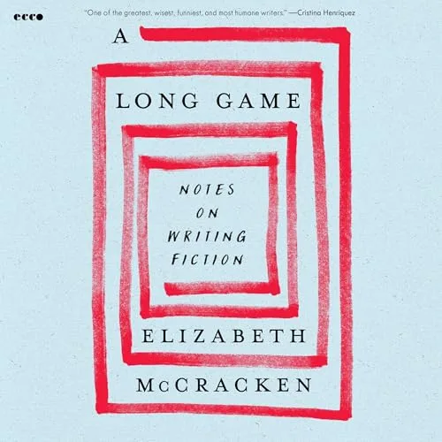 A Long Game By Elizabeth McCracken