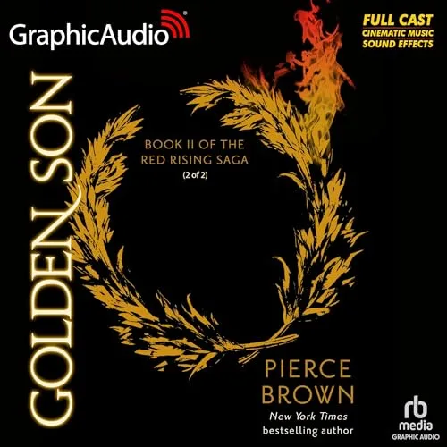 Golden Son (Part 2 of 2) (Dramatized Adaptation) By Pierce Brown