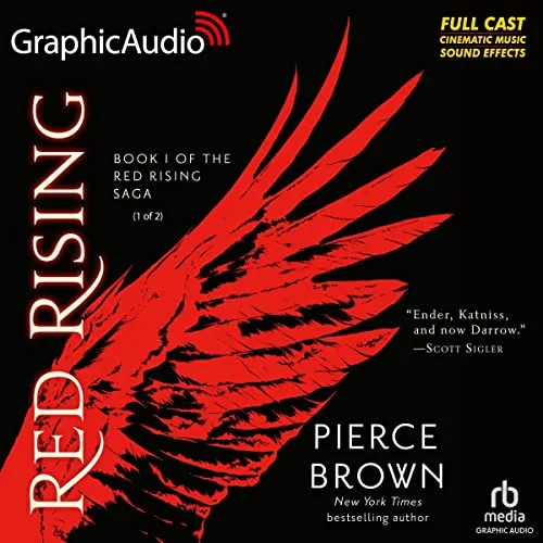 Red Rising (Part 2 of 2) (Dramatized Adaptation) By Pierce Brown