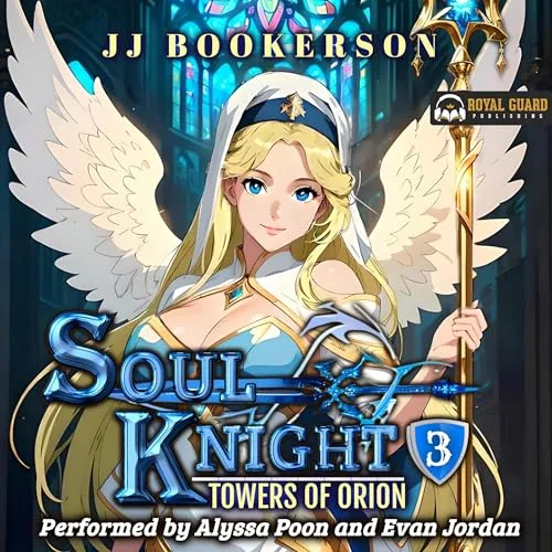Soul Knight 3: A Fantasy LitRPG By JJ Bookerson 1 Soul Knight 3: A Fantasy LitRPG By JJ Bookerson