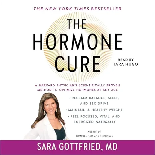 The Hormone Cure By Sara Gottfried 1 The Hormone Cure By Sara Gottfried
