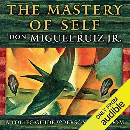 The Mastery of Life By Don Miguel Ruiz Jr