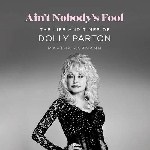 Ain't Nobody's Fool By Martha Ackmann