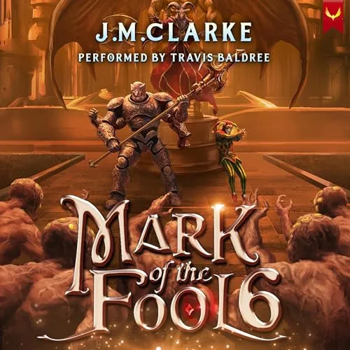 Mark of the Fool 6 By J.M. Clarke