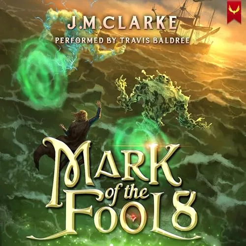 Mark of the Fool 8 By J.M. Clarke
