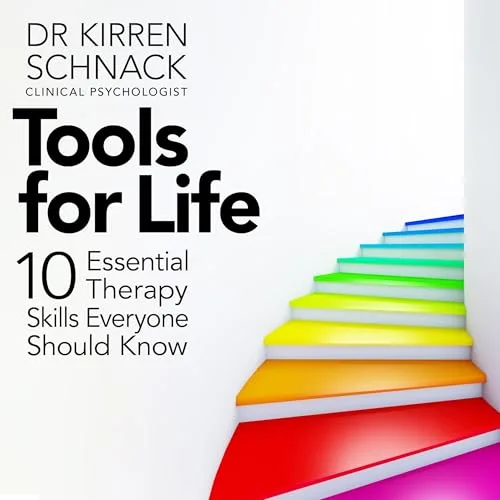 Tools for Life By Kirren Schnack