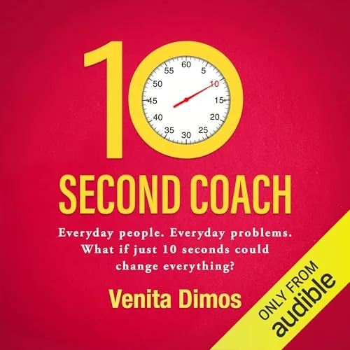 10 Second Coach By Venita Dimos