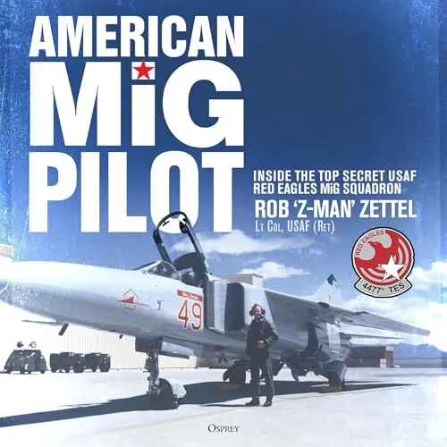 American MiG Pilot By Rob Zettel