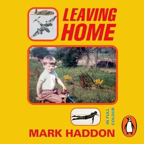Leaving Home By Mark Haddon
