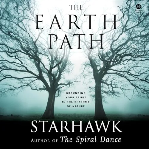 The Earth Path By Starhawk