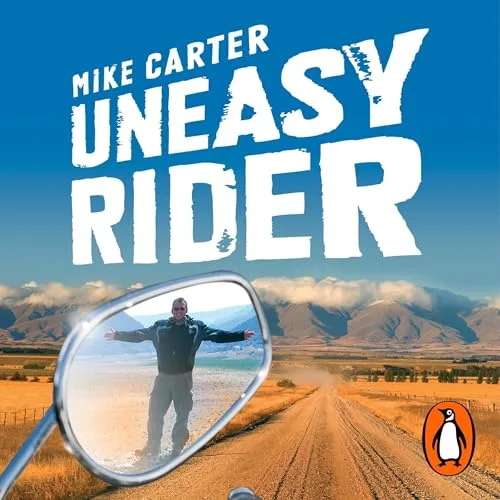 Uneasy Rider By Mike Carter