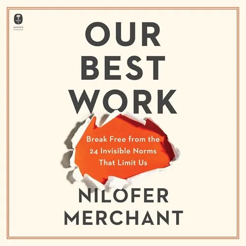 Our Best Work By Nilofer Merchant