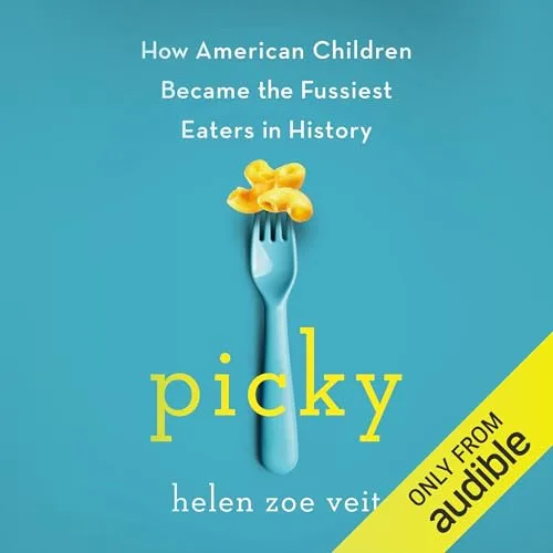 Picky By Helen Zoe Veit