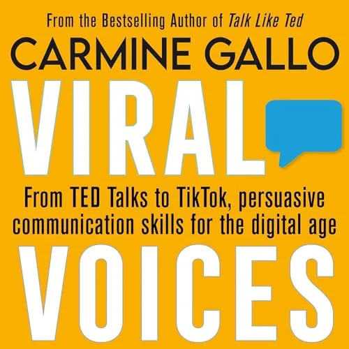 Viral Voices By Carmine Gallo