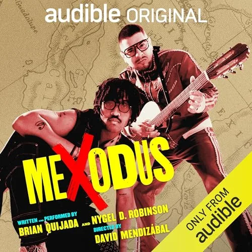 Mexodus By Nygel D. Robinson, Brian Quijada