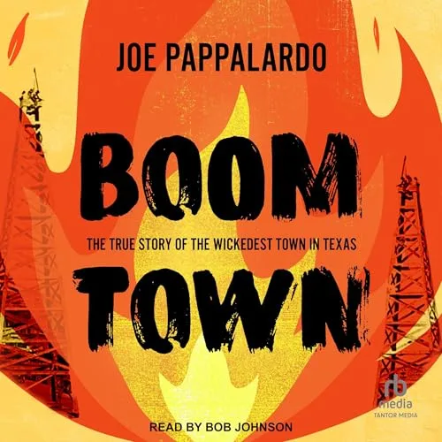 Boomtown By Joe Pappalardo