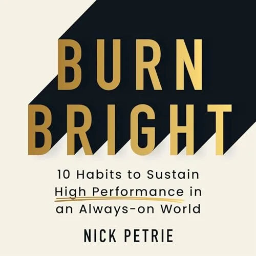 Burn Bright By Nick Petrie