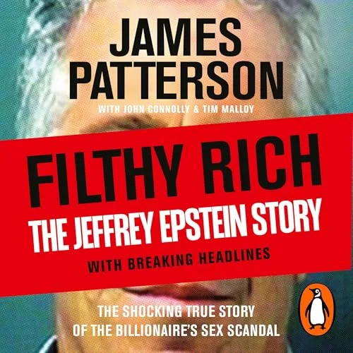 Filthy Rich By James Patterson