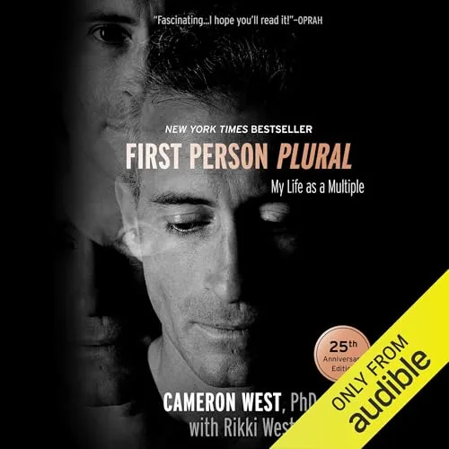 First Person Plural By Cameron West PhD