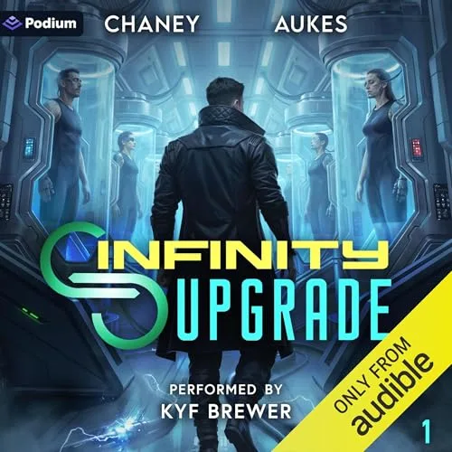 Infinity Upgrade By J.N. Chaney, Rachel Aukes