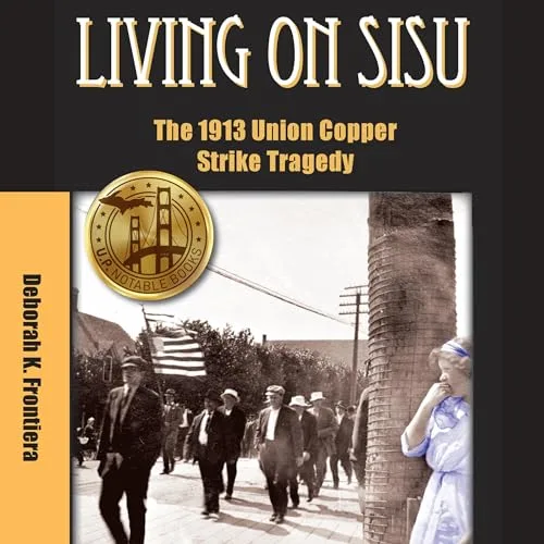 Living On Sisu By Deborah K. Frontiera