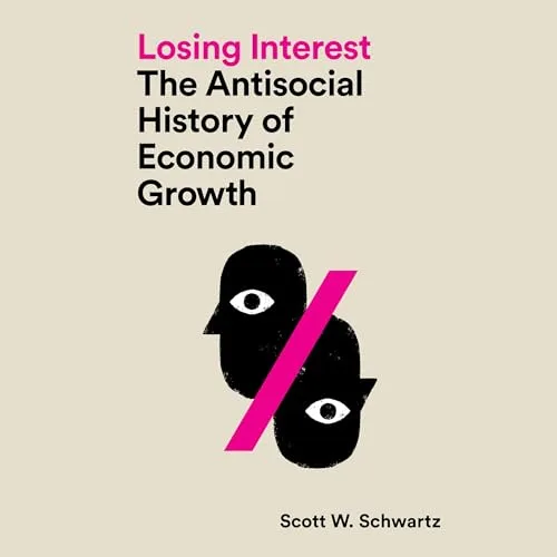Losing Interest By Scott W. Schwartz