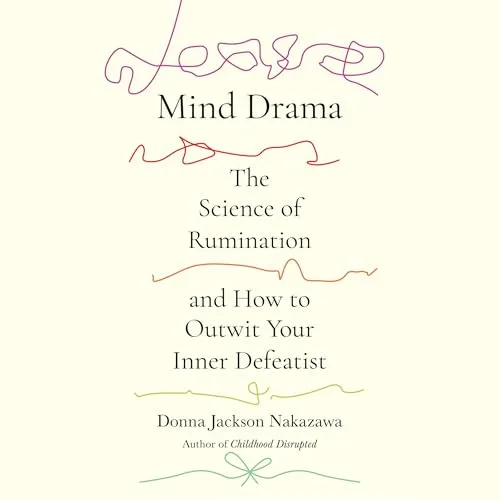 Mind Drama By Donna Jackson Nakazawa