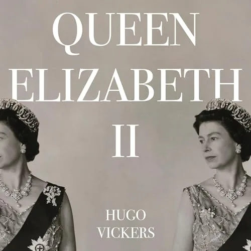 Queen Elizabeth II By Hugo Vickers