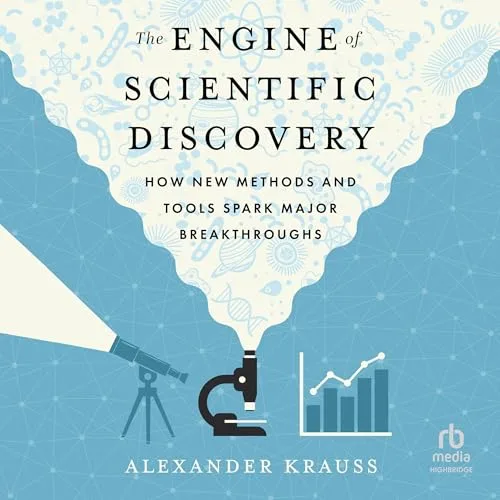 The Engine of Scientific Discovery By Alexander Krauss