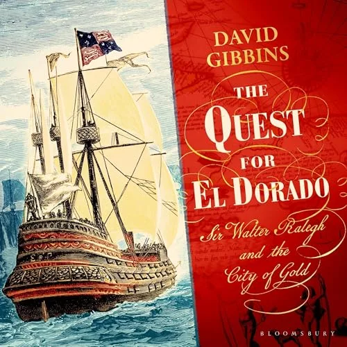 The Quest for El Dorado By David Gibbins