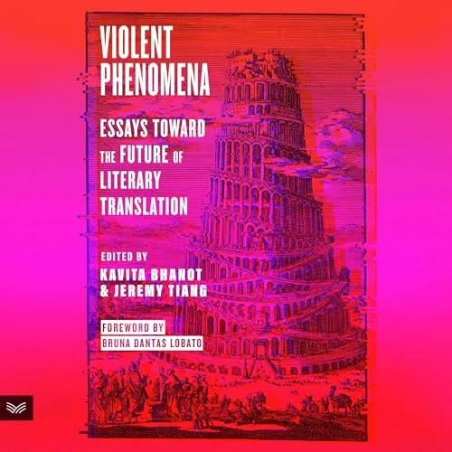 Violent Phenomena By Kavita Bhanot, Jeremy Tiang