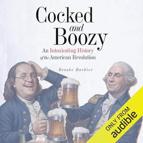 Cocked & Boozy By Brooke Barbier