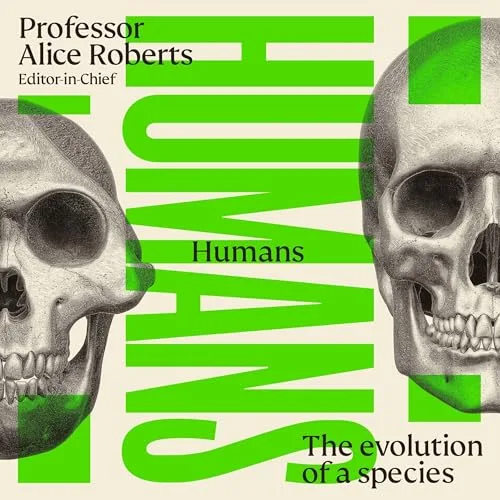 Humans By DK, Alice Roberts