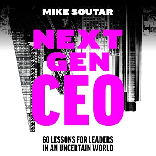 Next Gen CEO By Mike Soutar