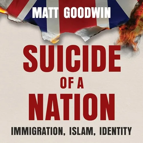 Suicide of a Nation By Matt Goodwin