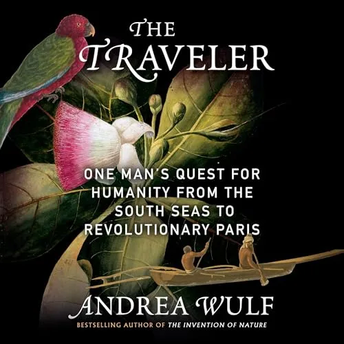 The Traveler By Andrea Wulf