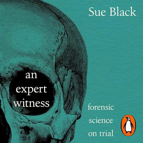 An Expert Witness By Sue Black