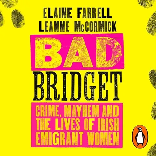 Bad Bridget By Elaine Farrell, Leanne McCormick