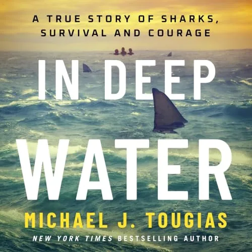 In Deep Water By Michael J. Tougias