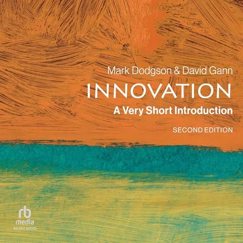 Innovation: A Very Short Introduction By Mark Dodgson, David Gann